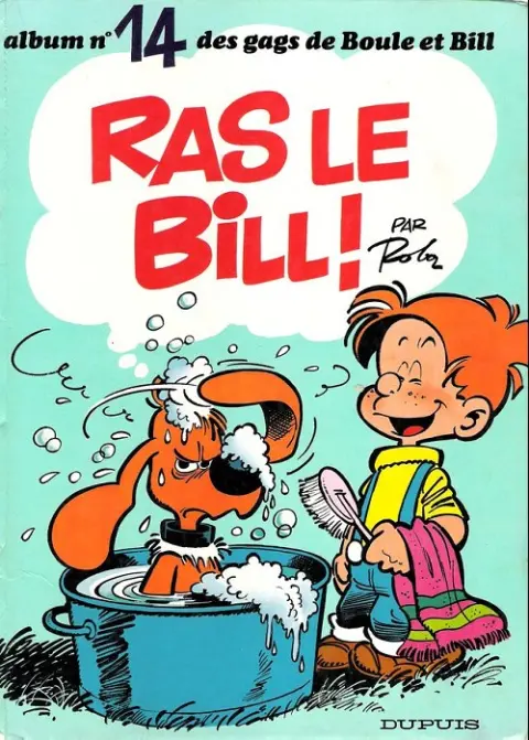 Couverture de l'album Boule & Bill Tome 14 Ras le Bill !