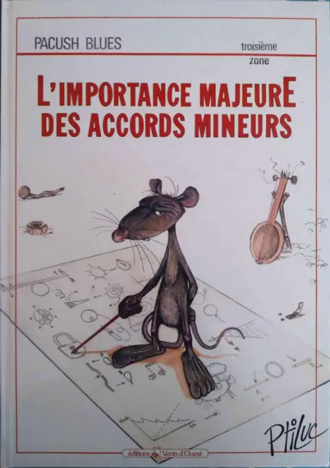 Couverture de l'album Pacush Blues Tome 3 Troisième zone : L'importance majeure des accords mineurs