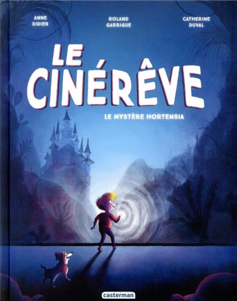 Couverture de l'album Le cinérêve Tome 1 Le Mystère Hortensia