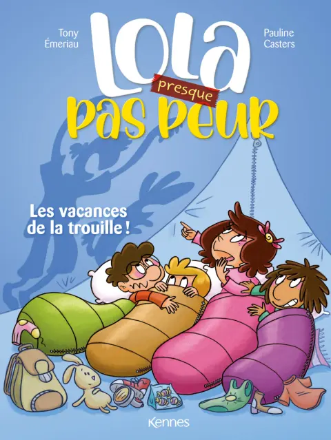 Lola (presque) super 2 Les vacances de la trouille !