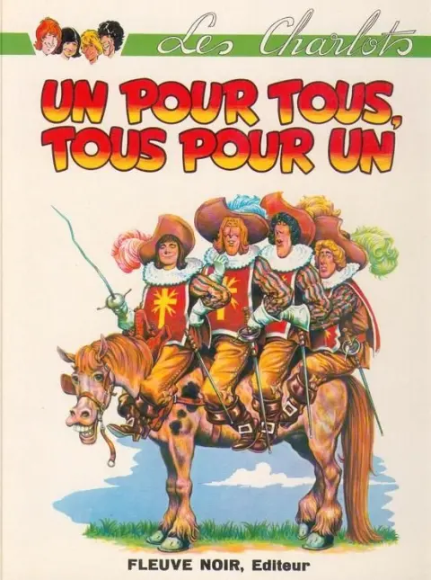Les Charlots Tome 3 Un pour tous, Tous pour un
