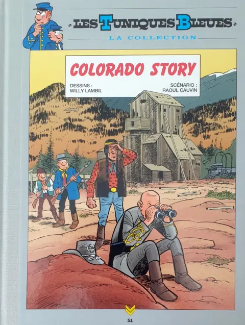 Les Tuniques Bleues La Collection (Hachette) Tome 51 Colorado story