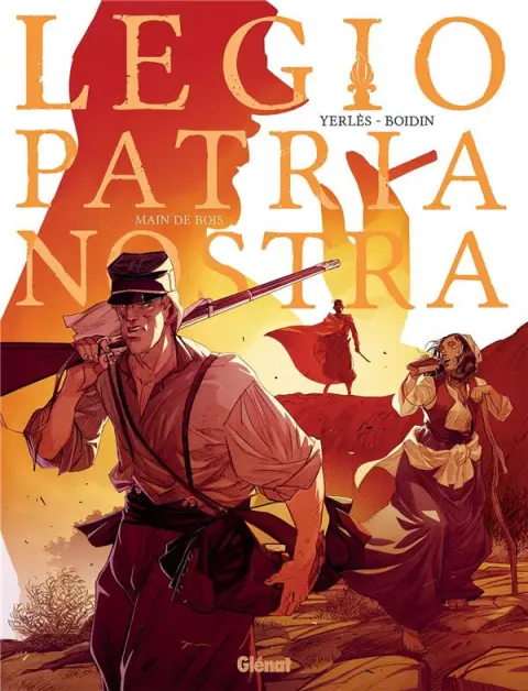 Legio Patria Nostra Tome 2 Main de bois