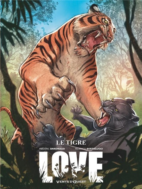 Love Tome 1 Le tigre