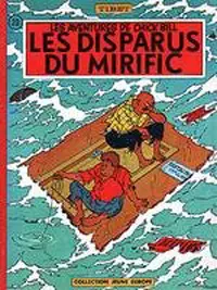 Chick Bill Tome 1 Les disparus du Mirific