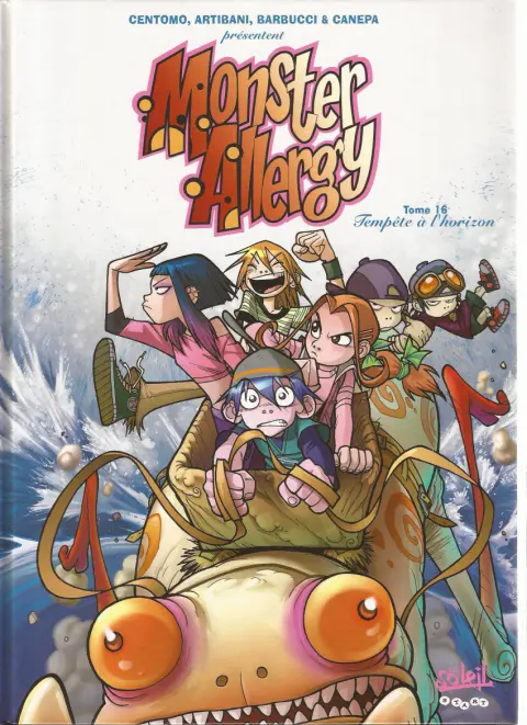 Monster Allergy Tome 16 Tempête à l'horizon