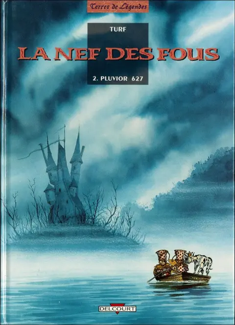 Couverture de l'album La Nef des fous Tome 2 Pluvior 627