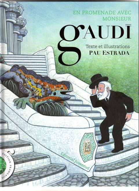 En promenade avec Monsieur Gaudí