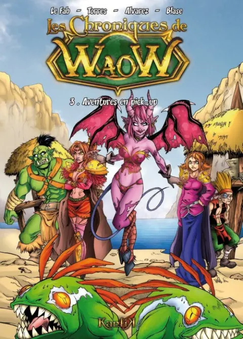 Les Chroniques de Waow Tome 3 Aventures en pick-up