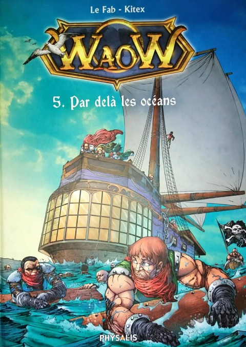 Couverture de l'album WaoW Tome 5 Par delà les océans
