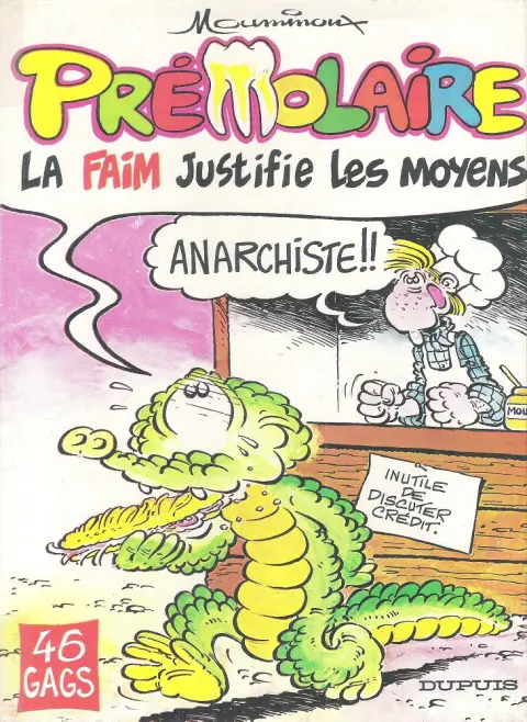 Prémolaire N° 1 La faim justifie les moyens