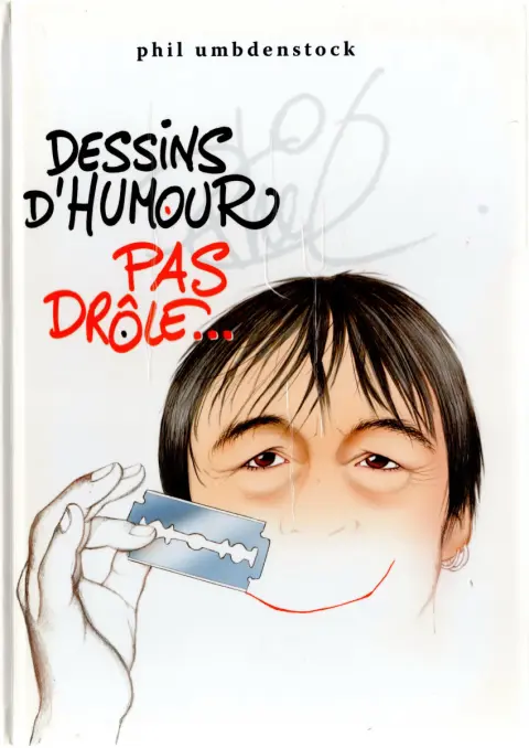 Dessins d'humour pas drôles... Tome I