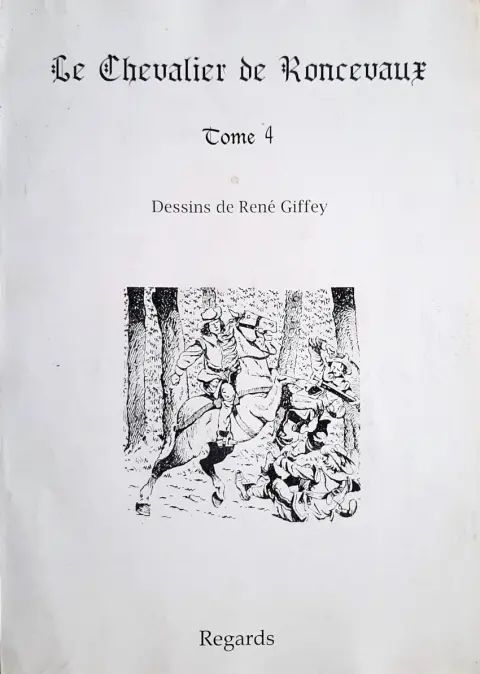 Le chevalier de Roncevaux Tome 4