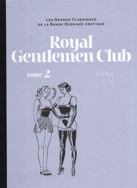 Couverture de l'album Les Grands Classiques de la Bande Dessinée Érotique - La Collection Tome 147 Royal gentlemen club - Tome 2
