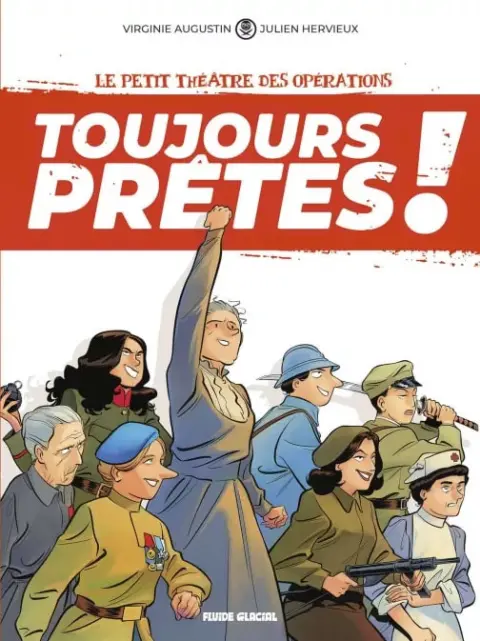 Le petit théâtre des opérations Toujours prêtes !