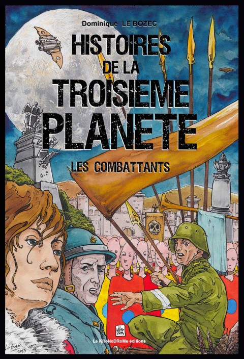 Couverture de l'album Histoires de la Troisième Planète Tome 1 Les Combattants