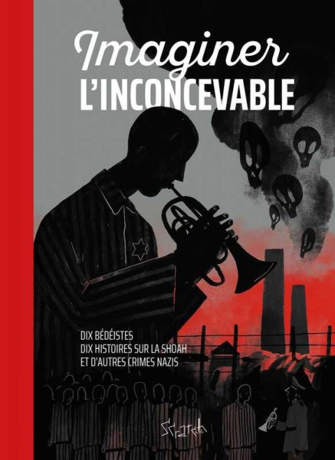 Couverture de l'album Imaginer l'inconcevable Dix bébéistes - Dix histoires sur la Shoah et d'autres crimes nazis