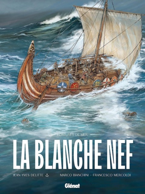 Fortunes de Mer 1 La Blanche Nef