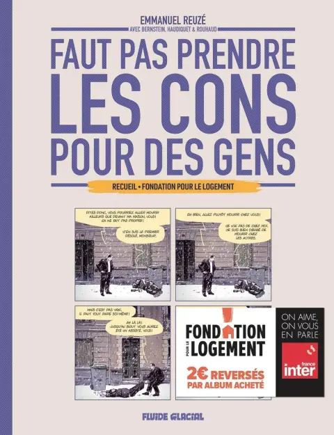 Faut pas prendre les cons pour des gens
