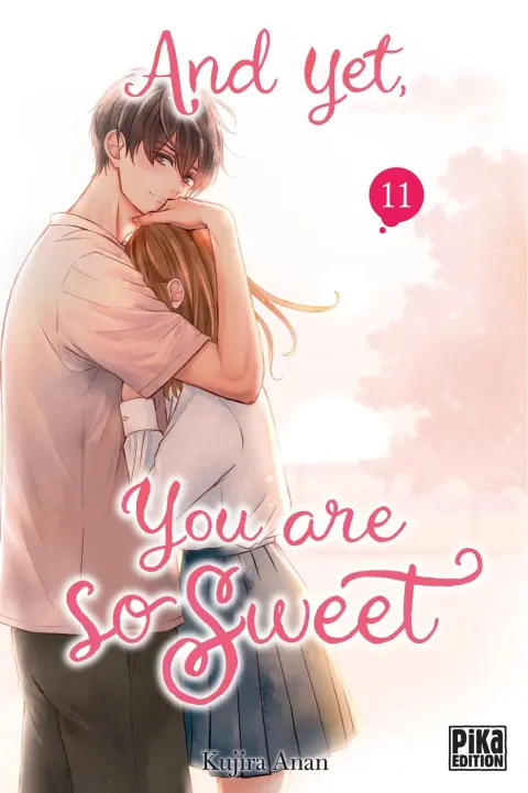 And yet, you are so sweet 11