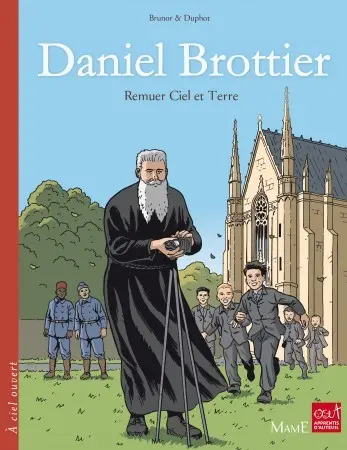 Daniel Brottier Remuer Ciel et Terre