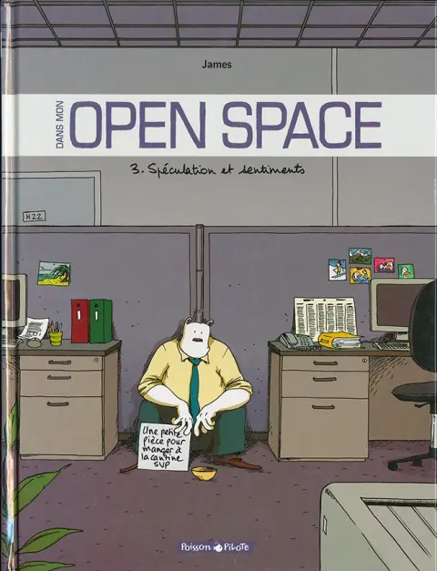 Dans mon open space Tome 3 Spéculation et sentiments