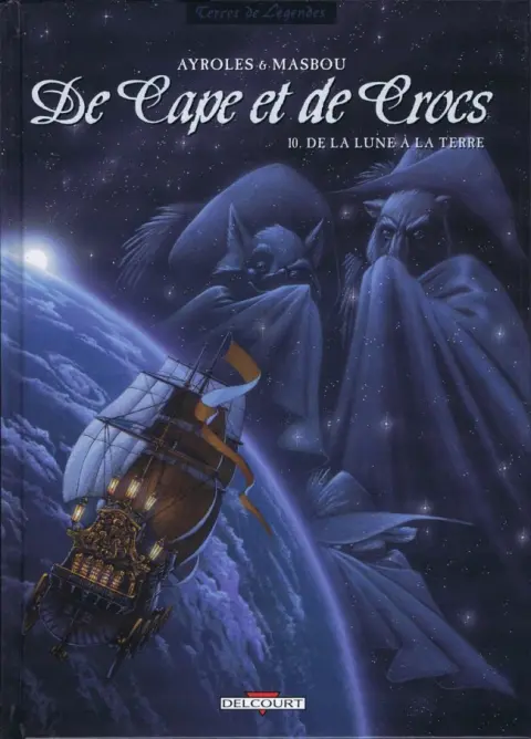 De Cape et de Crocs Tome 10 De la Lune à la Terre