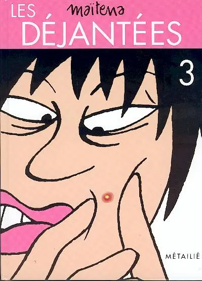 Les Déjantées 3
