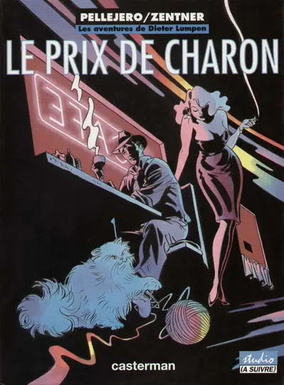 Les Aventures de Dieter Lumpen Tome 4 Le prix de Charon