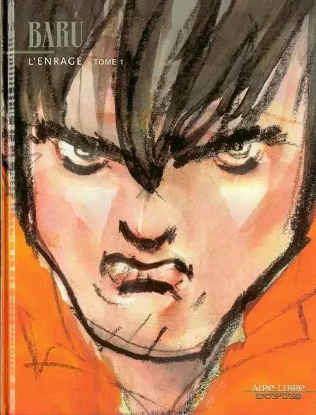 L'Enragé Tome 1