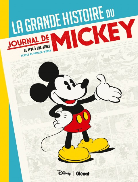 Couverture de l'album La Grande Histoire du Journal de Mickey De 1934 à nos jours