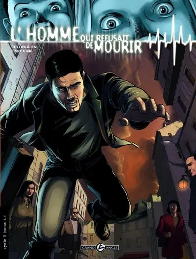 L'Homme qui refusait de mourir Tome 2
