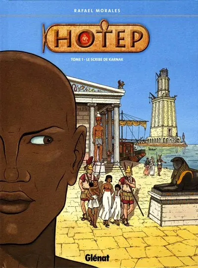 Hotep Tome 1 Le scribe de Karnak
