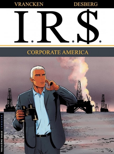 I.R.$. Tome 7 Corporate America