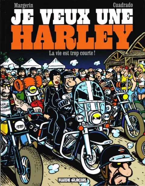 Je veux une Harley
