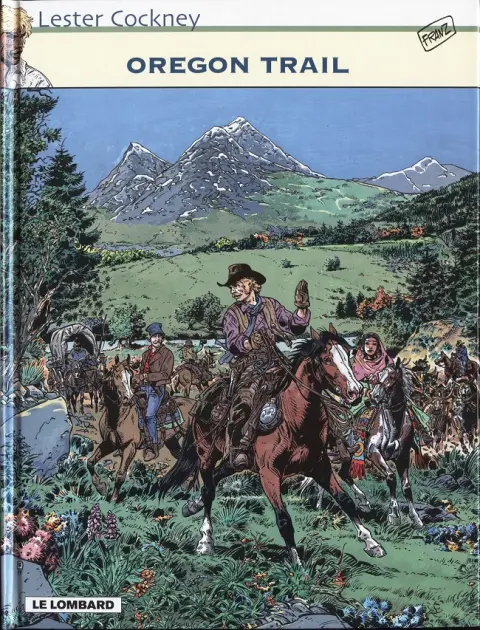 Lester Cockney Tome 8 Oregon Trail
