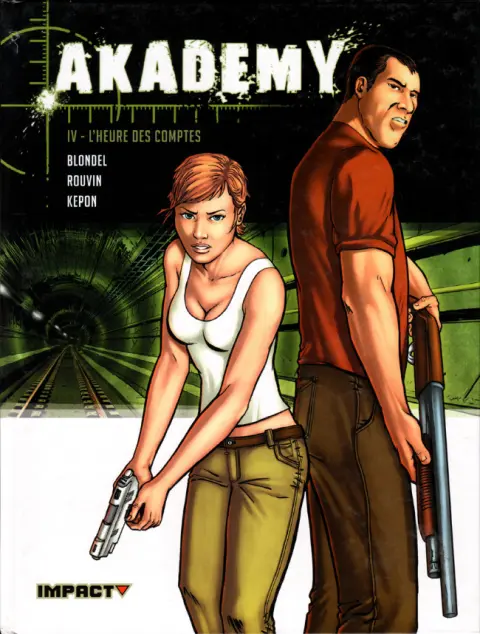 Akademy Tome 4 L'heure des comptes