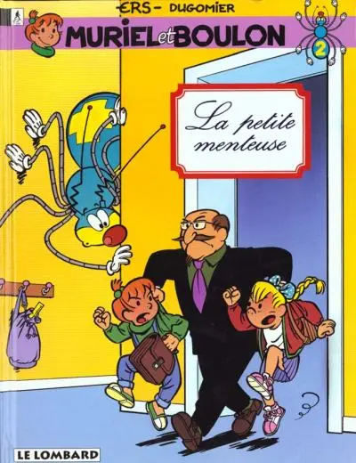 Muriel et Boulon Tome 2 La petite menteuse
