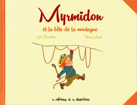 Couverture de l'album Myrmidon Tome 6 Myrmidon et la bête de la montagne