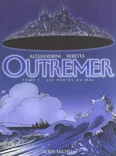 Outremer Tome 1 Les portes du mal