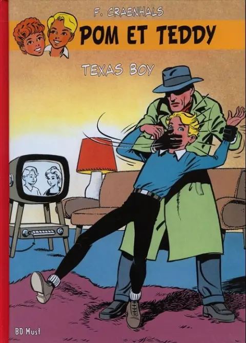 Pom et Teddy BD Must Tome 6 Texas Boy