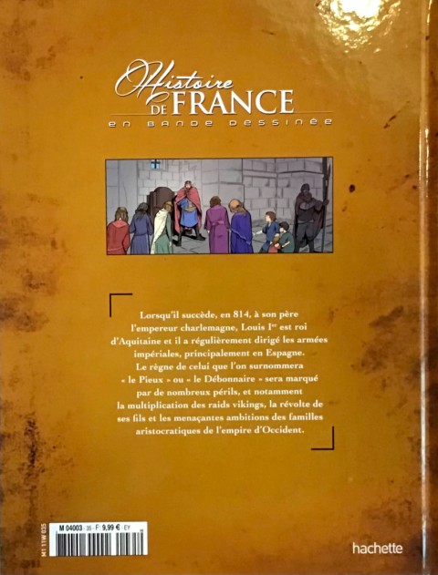 Verso de l'album Histoire de France en bande dessinée Tome 9 Louis le Pieux l'empire d'Occident menacé 814-840