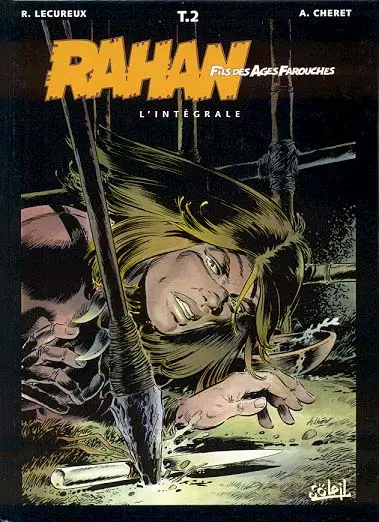 Rahan L'Intégrale Tome 2 La jeunesse de Rahan...