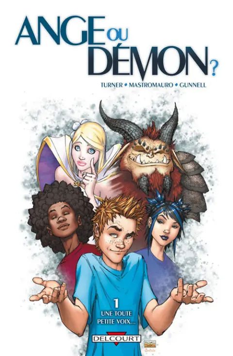 Ange ou démon ? Tome 1 Une toute petite voix...