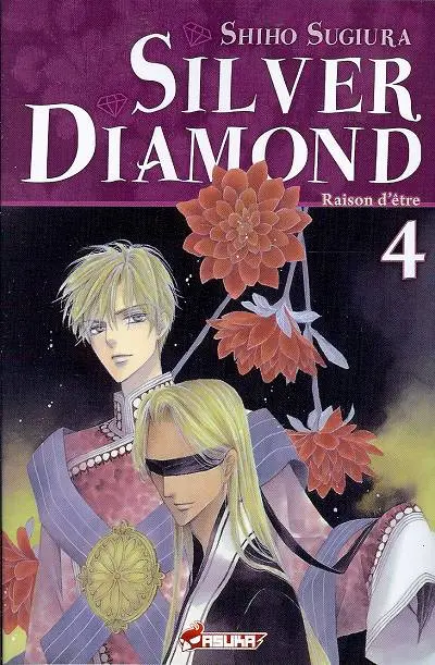 Silver Diamond 4 Raison d'être