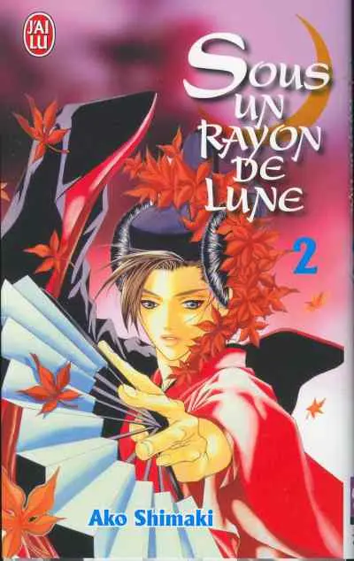 Sous un rayon de lune Tome 2