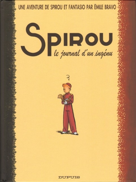 Spirou et Fantasio - Une aventure de... / Le Spirou de... Tome 4 Le journal d'un ingénu