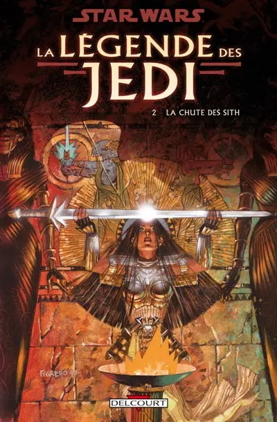 Star Wars - La légende des Jedi Tome 2 La chute des Sith