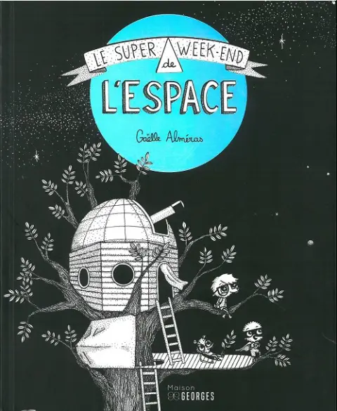 Le Super week-end ... 1 Le Super week-end de l'espace