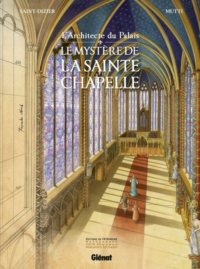 Couverture de l'album L'Architecte du Palais Tome 1 Le Mystère de la Sainte-Chapelle